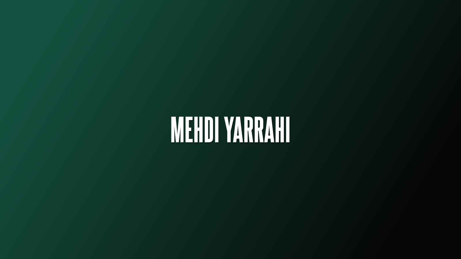 Mehdi Yarrahi