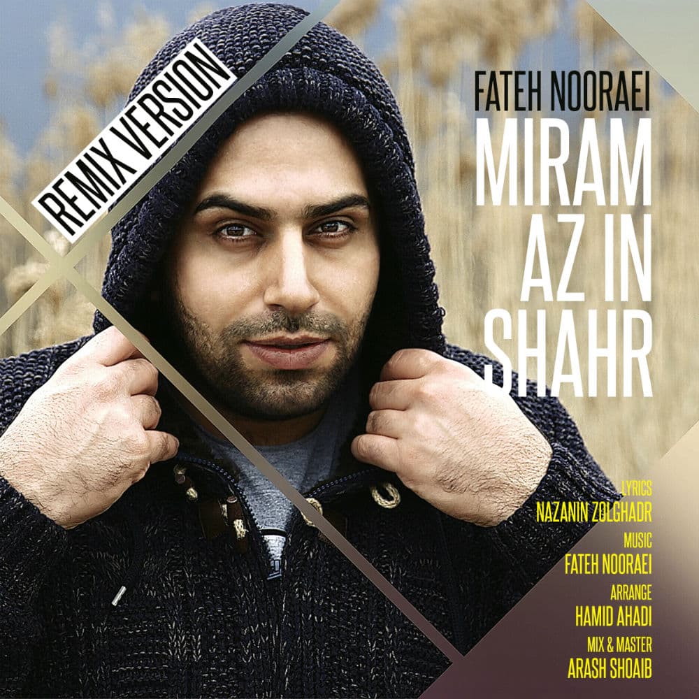 Miram Az In Shahr (Remix)