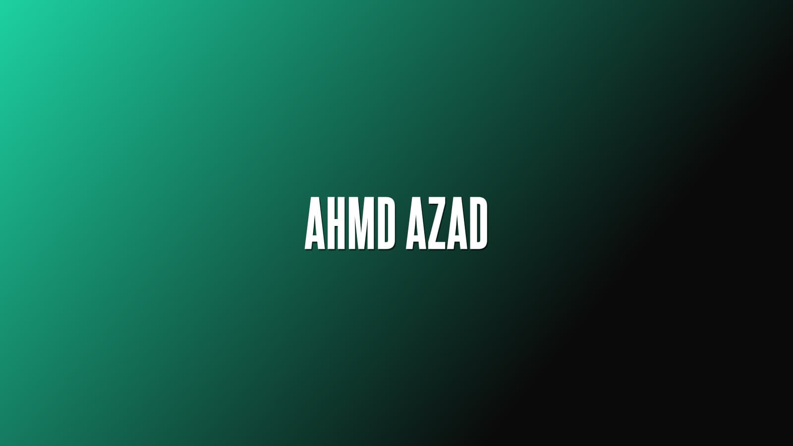 Ahead Azad