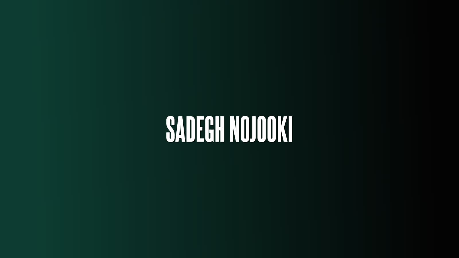 Sadegh Nojooki