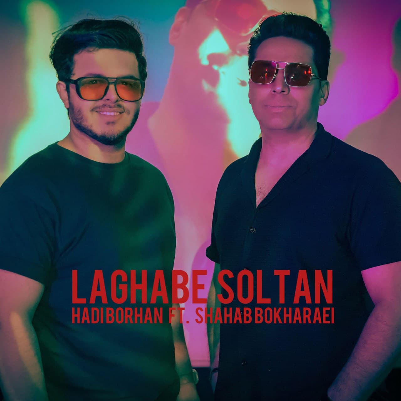 Laghabe Soltan Ft Shahab Bokharaei