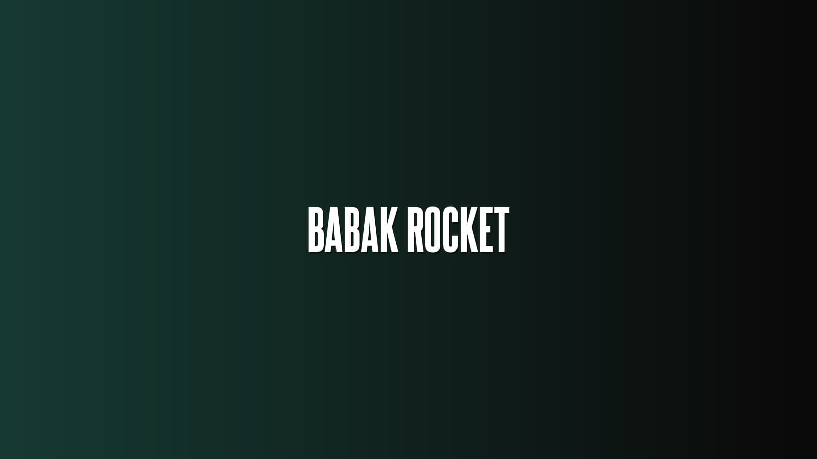 Babak Rocket