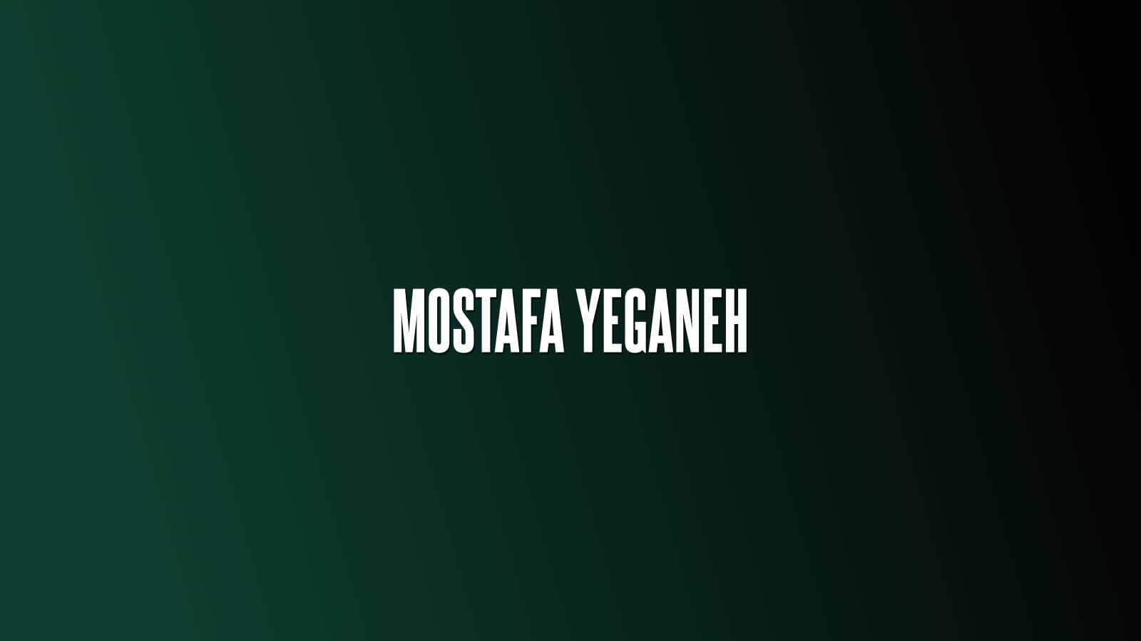 Mostafa Yeganeh