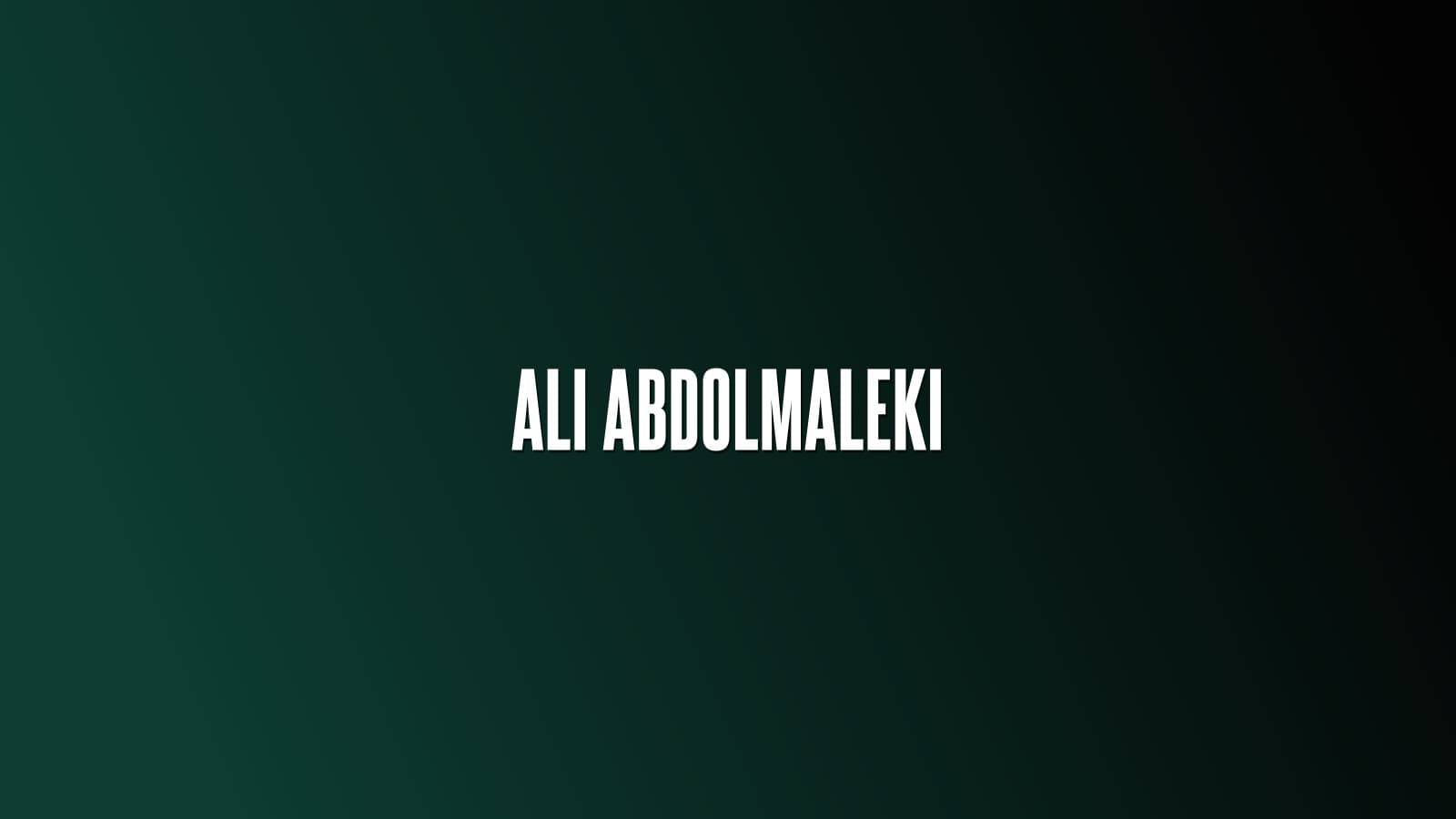 Ali Abdolmaleki