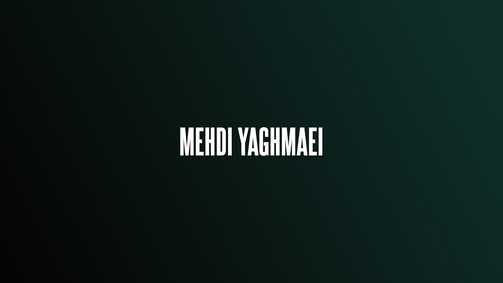 Mehdi Yaghmaei