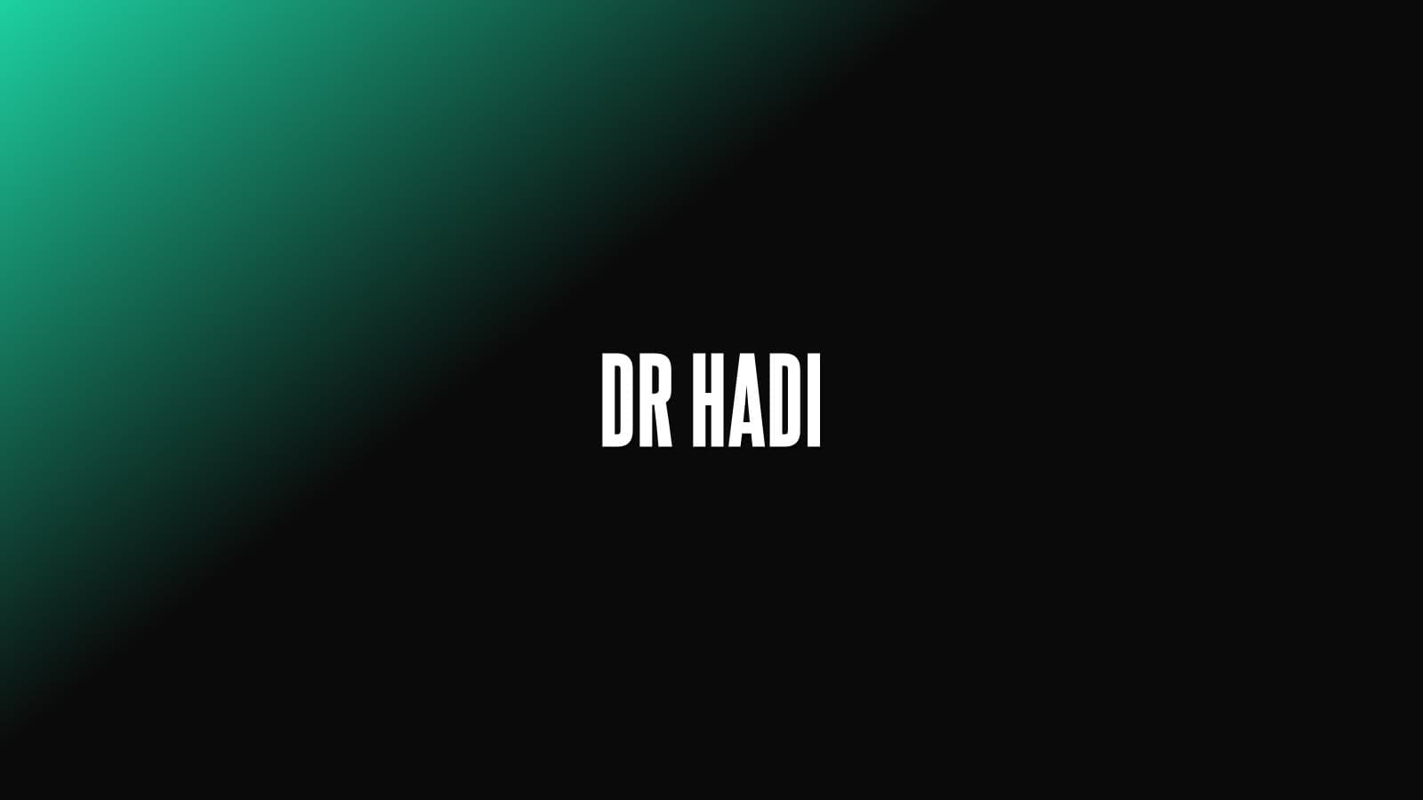 Dr Hadi