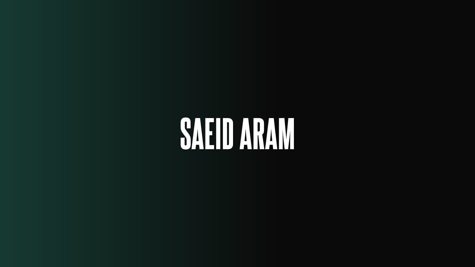 Saeid Aram