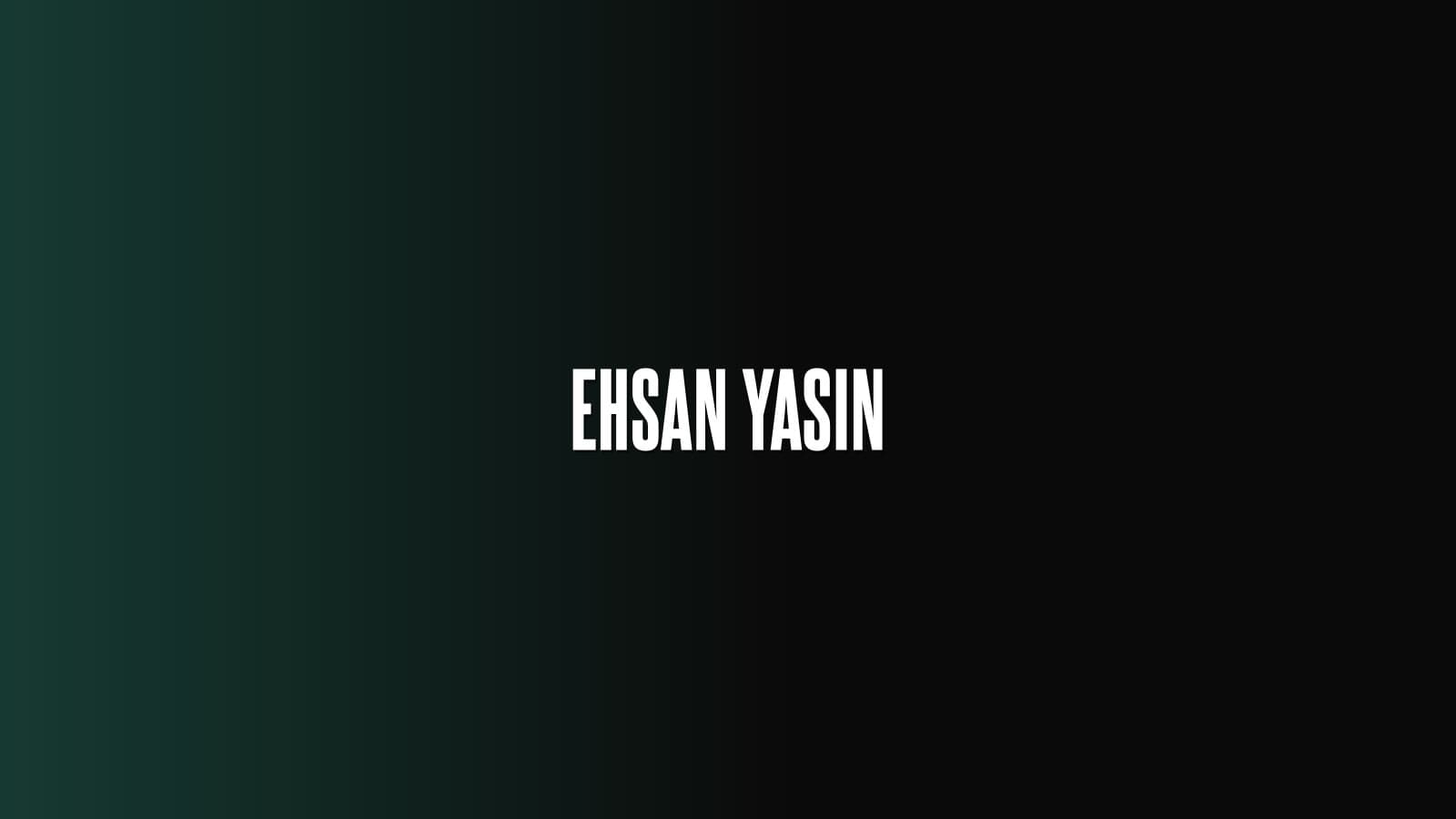 Ehsan Yasin