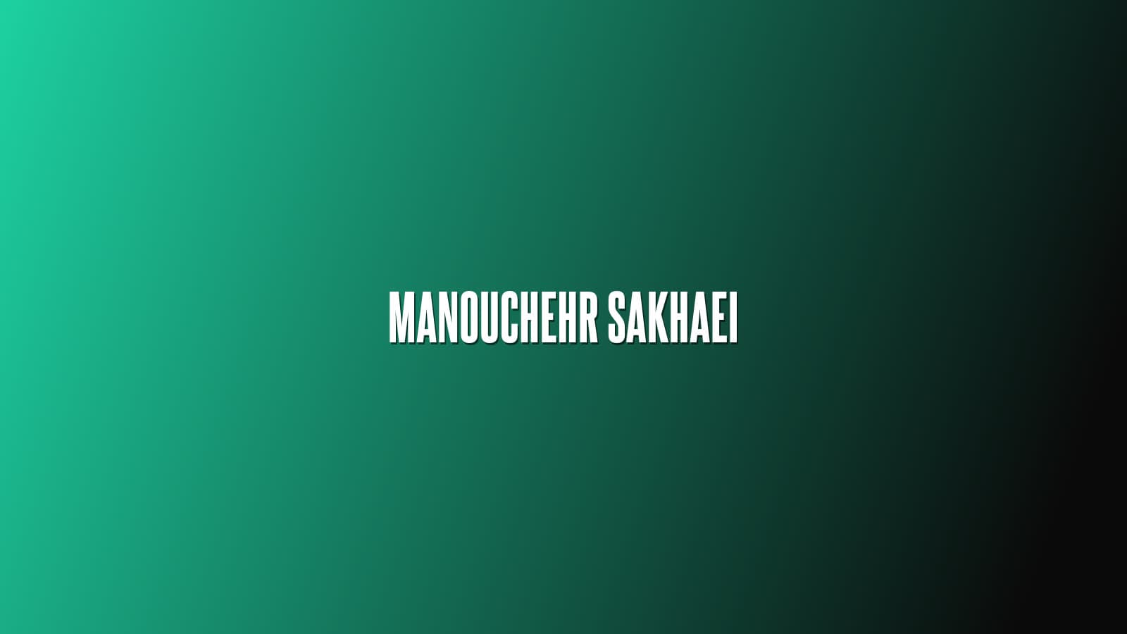 Manouchehr Sakhaei