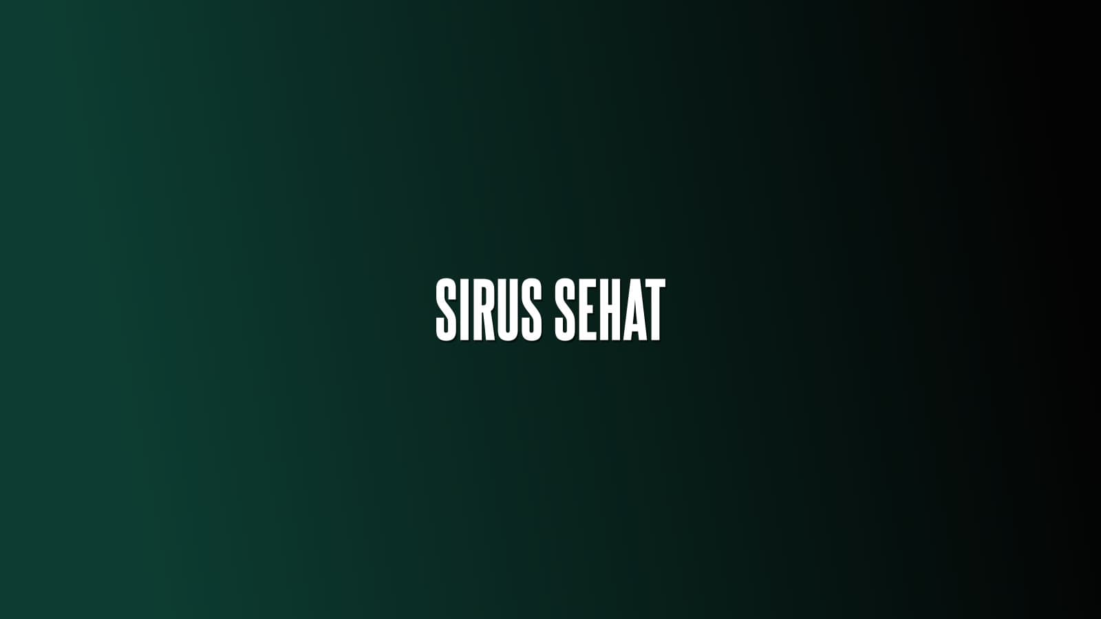 Sirus Sehat